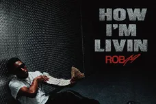 How Im Livin Rob49